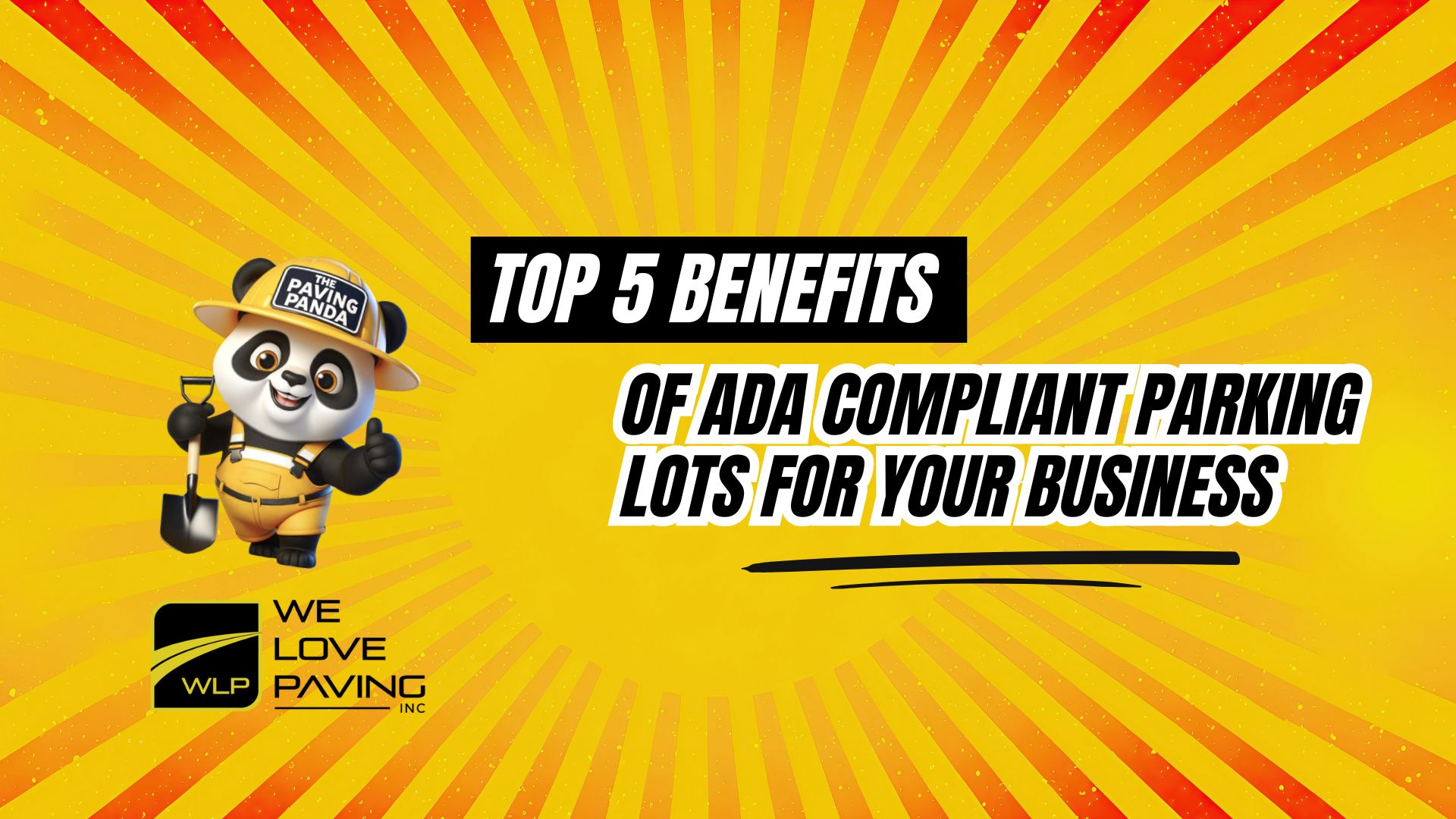 Top 5 Benefits of ADA-Compliant Parking Lots The Ultimate Guide for Your Business