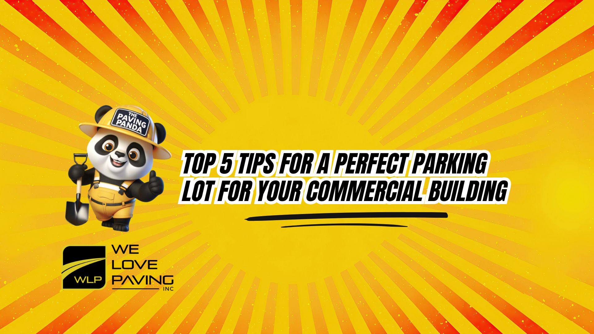Top 5 Tips For A Perfect Parking Lot For Your Commercial Building