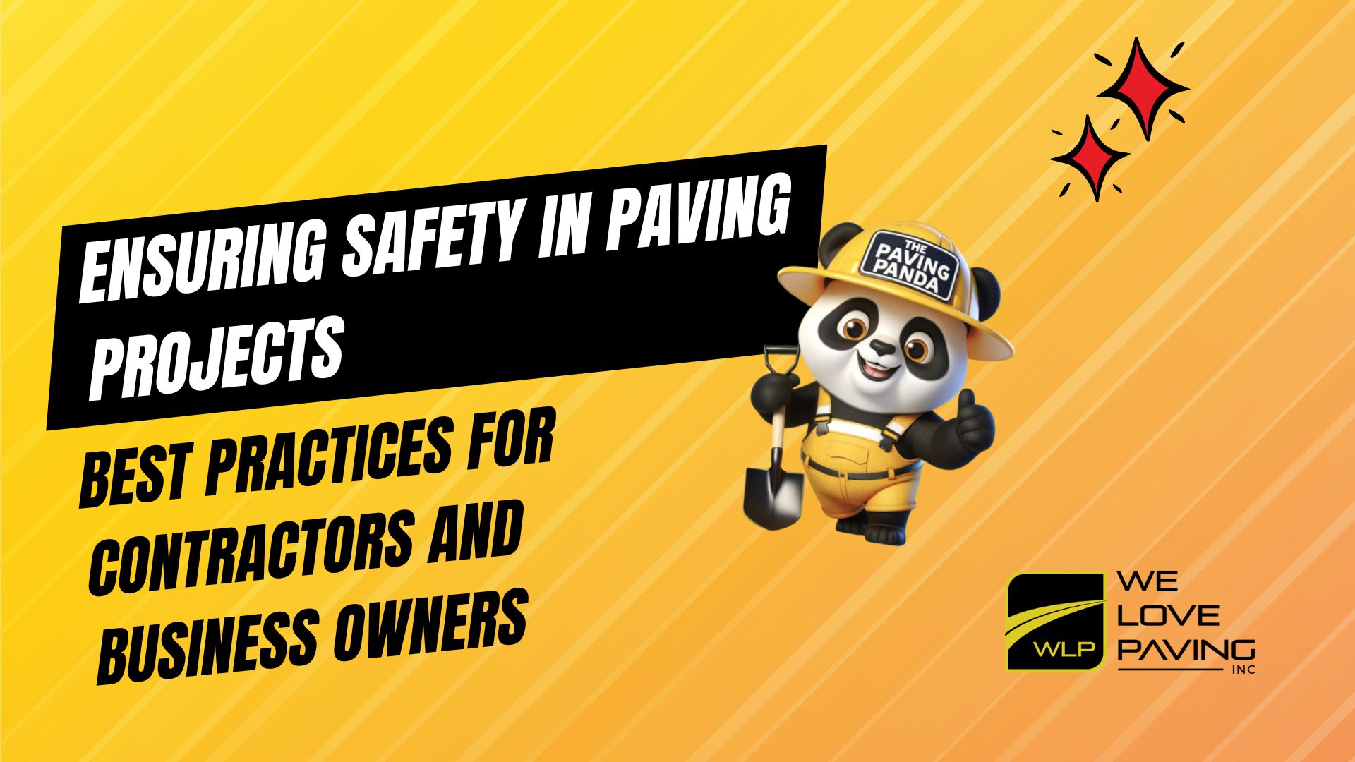 Ensuring Safety in Paving Projects: Best Practices for Contractors and Property Owners