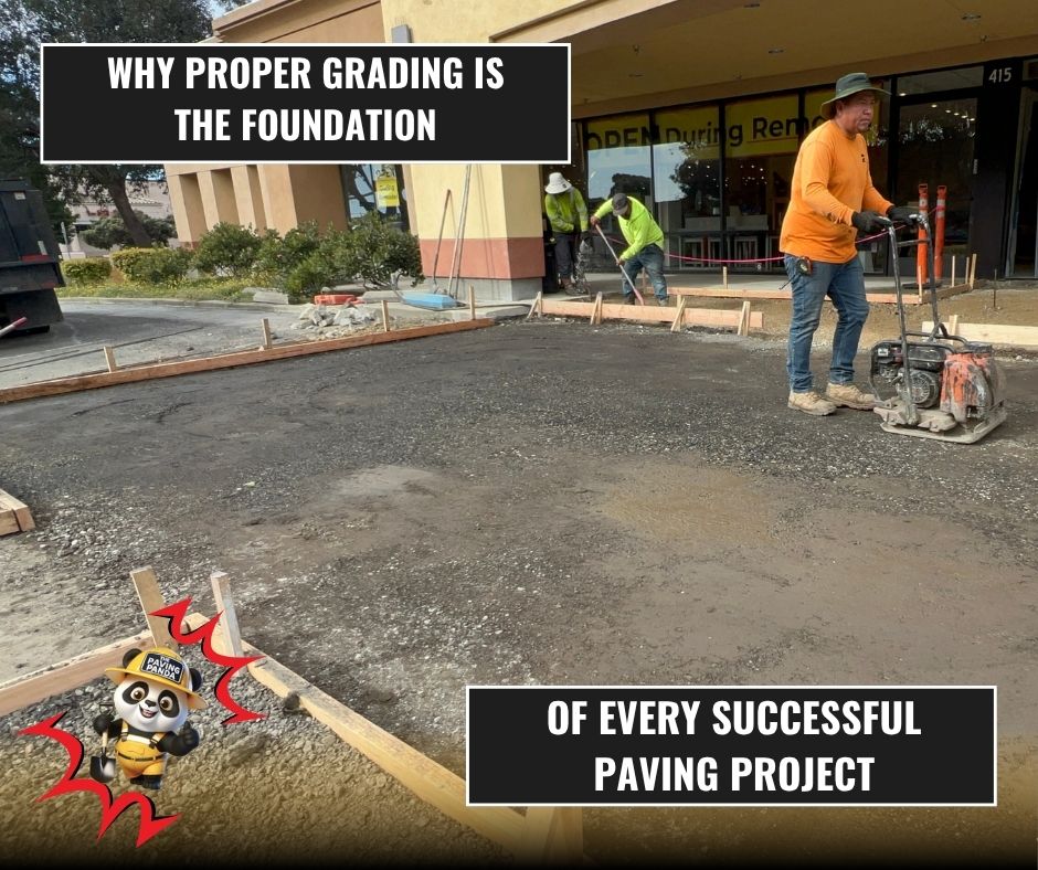 Why Proper Grading Is the Foundation of Every Successful Paving Project