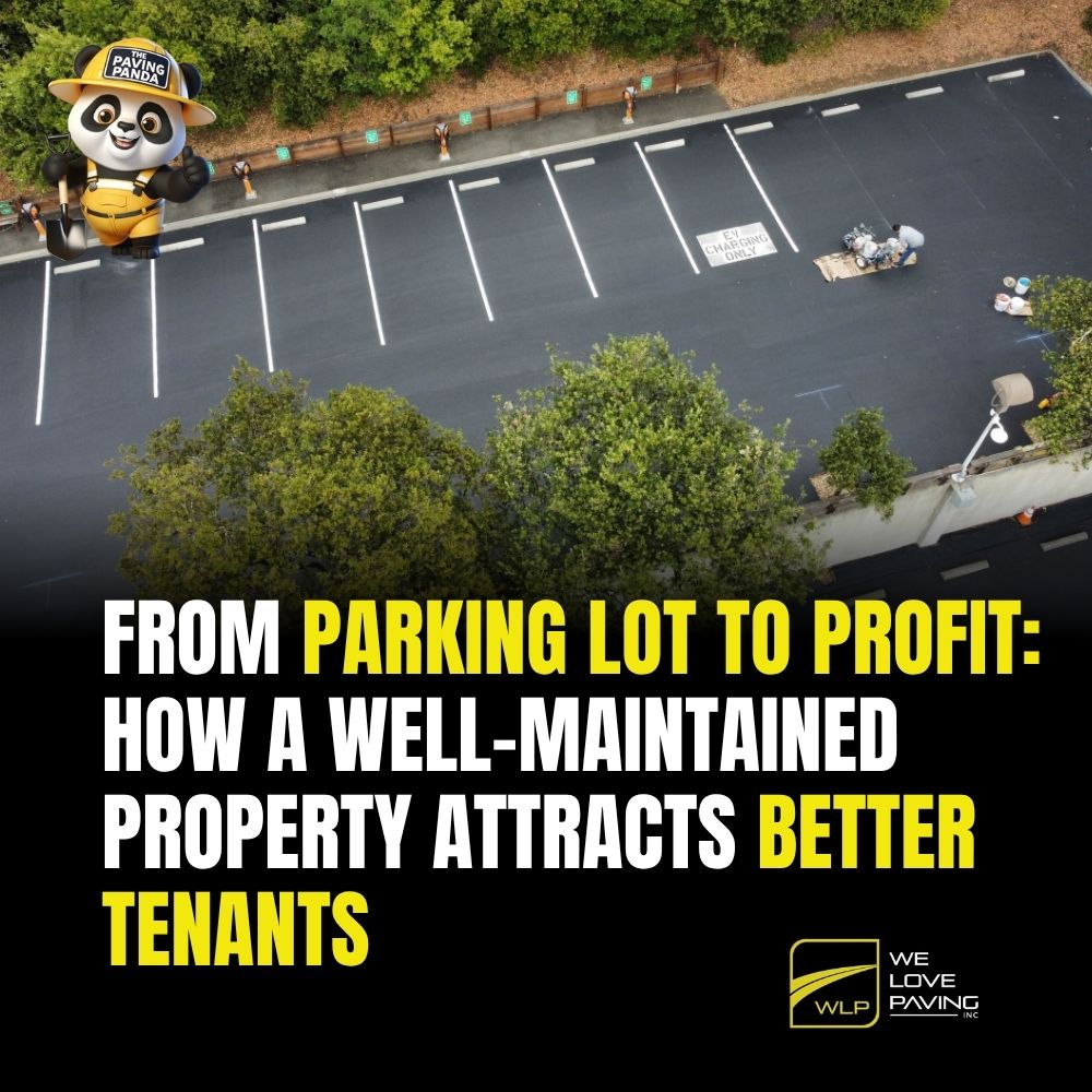 From Parking Lot to Profit: How a Well-Maintained Property Attracts Better Tenants