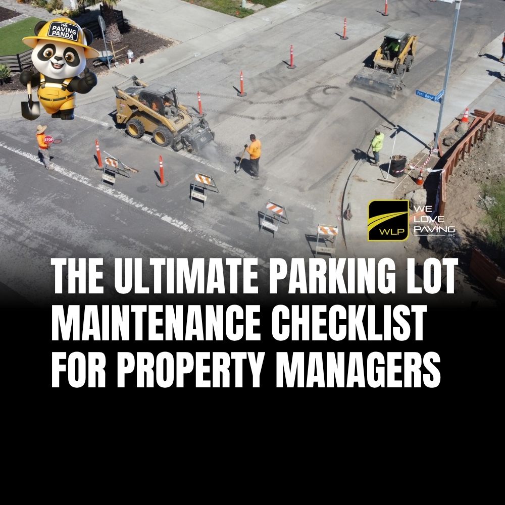 The Ultimate Parking Lot Maintenance Checklist for Northern California Property Managers