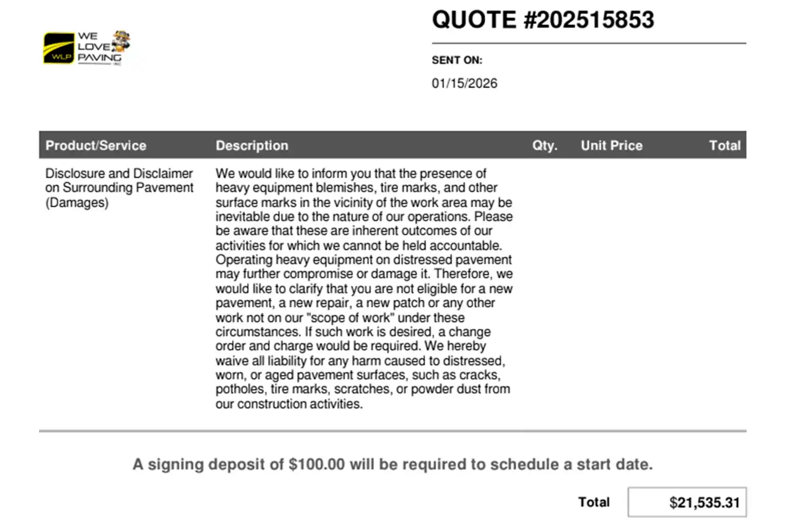 Quote for pavement damage disclaimer